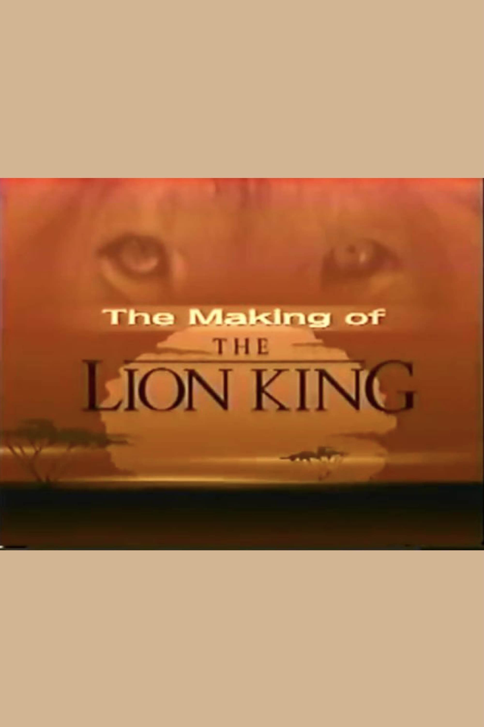 Постер The Making of the Lion King